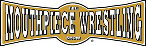 Mouthpiece Wrestling Show
